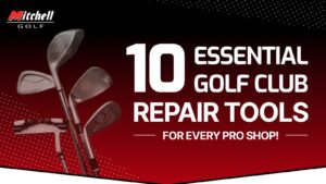 Essential Golf Club Repair Tools